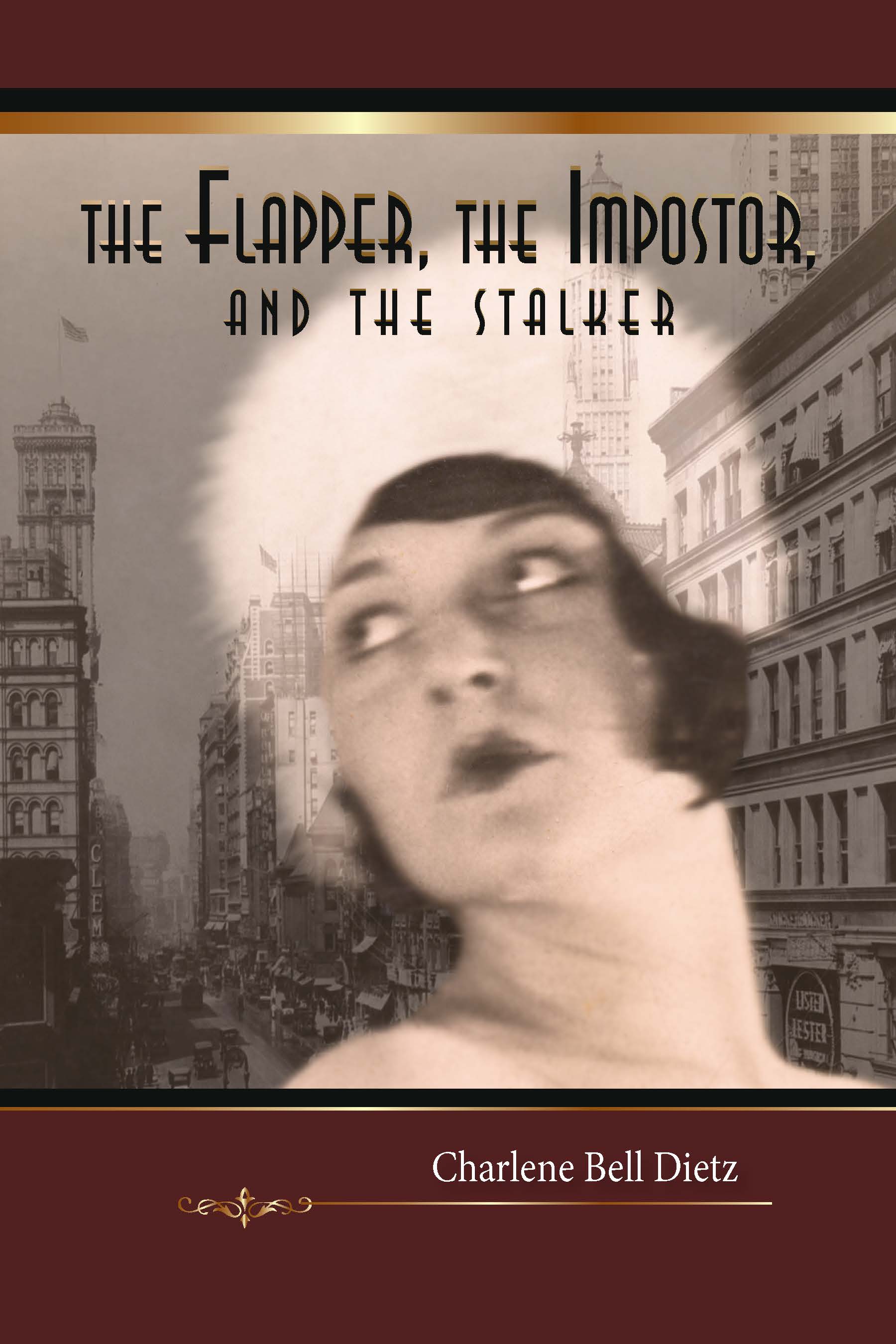The Flapper, the Impostor, and the Stalker